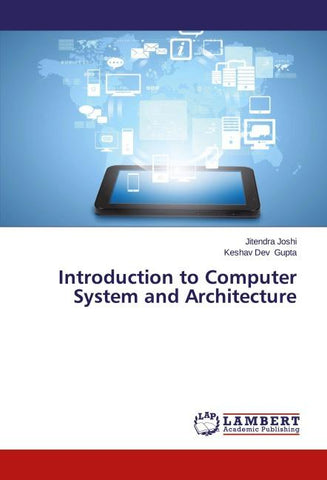 Introduction to Computer System and Architecture