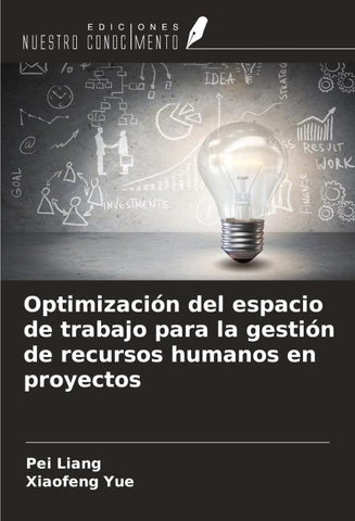 Optimización del espacio de trabajo para la gestión de recursos humanos en proyectos
