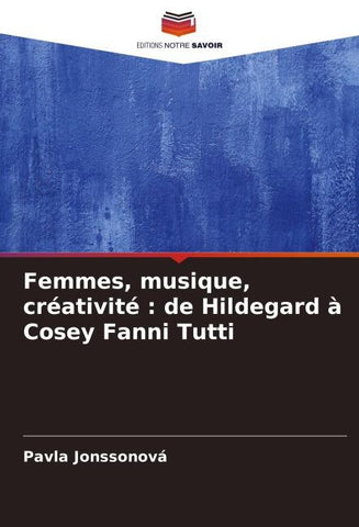 Femmes, musique, créativité : de Hildegard à Cosey Fanni Tutti