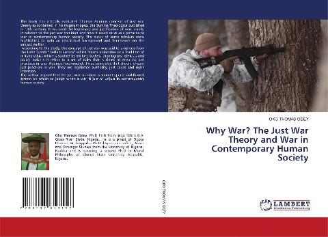 Why War? The Just War Theory and War in Contemporary Human Society