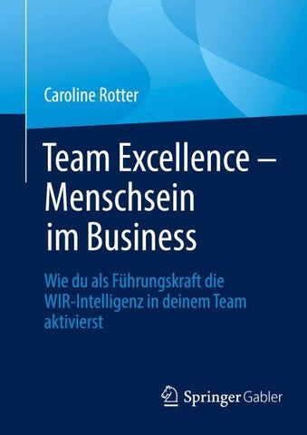 Team Excellence – Menschsein im Business