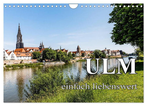 Ulm einfach liebenswert (Wandkalender 2026 DIN A4 quer), CALVENDO Monatskalender