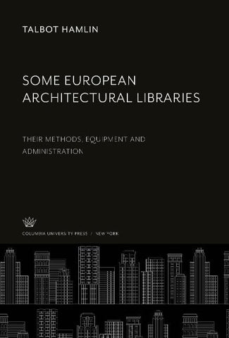 Some European Architectural Libraries
