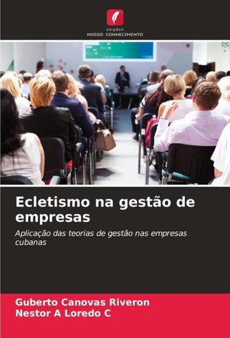 Ecletismo na gestão de empresas