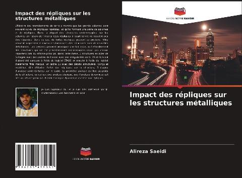 Impact des répliques sur les structures métalliques