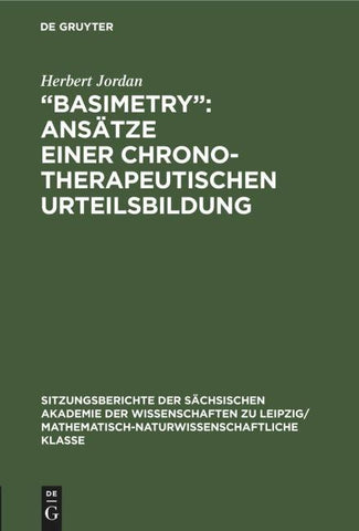 "Basimetry": Ansätze einer chronotherapeutischen Urteilsbildung