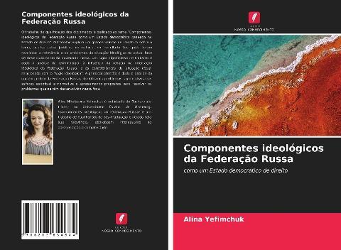 Componentes ideológicos da Federação Russa