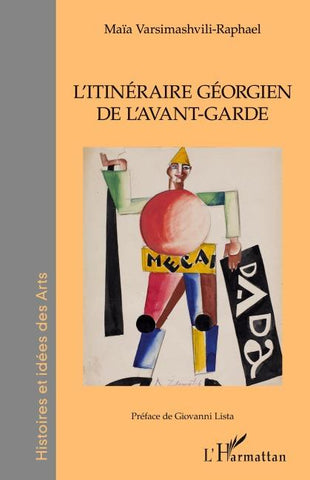 L'Itinéraire Géorgien de l'avant-garde
