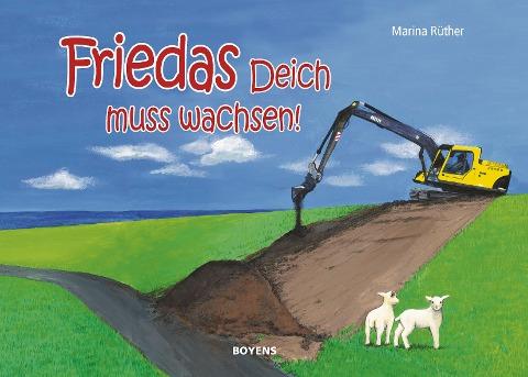 Friedas Deich muss wachsen!