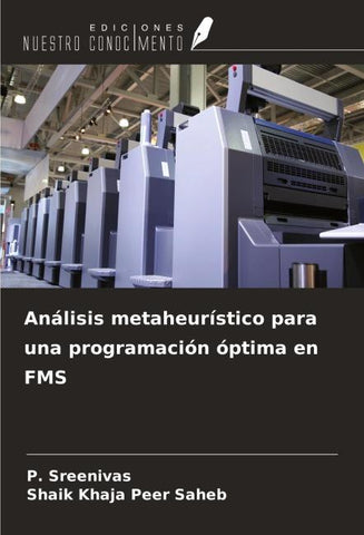 Análisis metaheurístico para una programación óptima en FMS