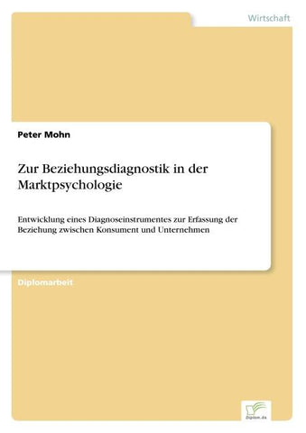 Zur Beziehungsdiagnostik in der Marktpsychologie