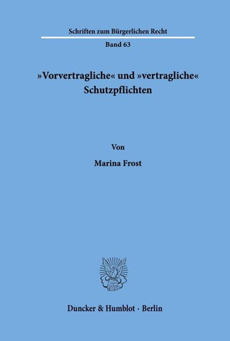"Vorvertragliche' und "vertragliche' Schutzpflichten.