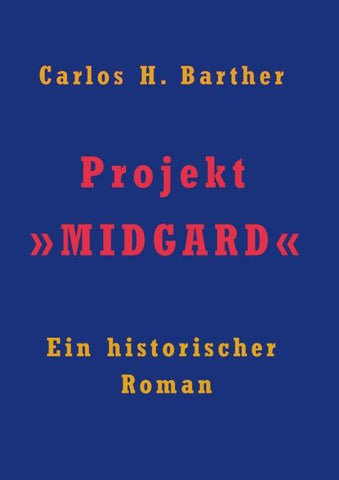 Projekt »MIDGARD«
