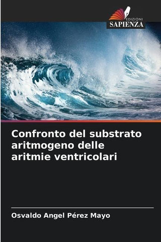 Confronto del substrato aritmogeno delle aritmie ventricolari