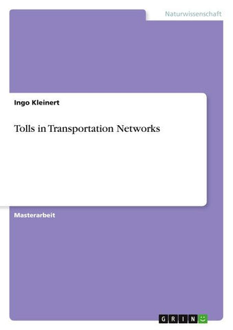 Tolls in Transportation Networks