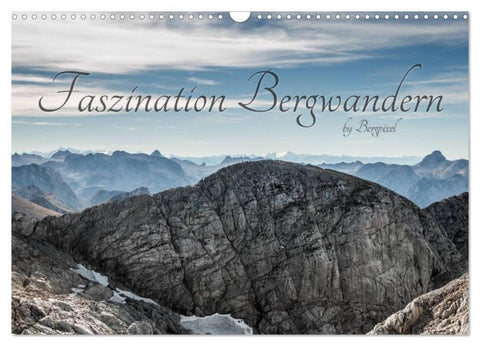 "Bergpixel" Faszination Bergwandern (Wandkalender 2026 DIN A3 quer), CALVENDO Monatskalender