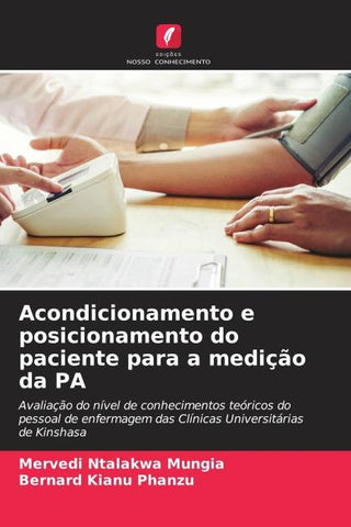 Acondicionamento e posicionamento do paciente para a medição da PA