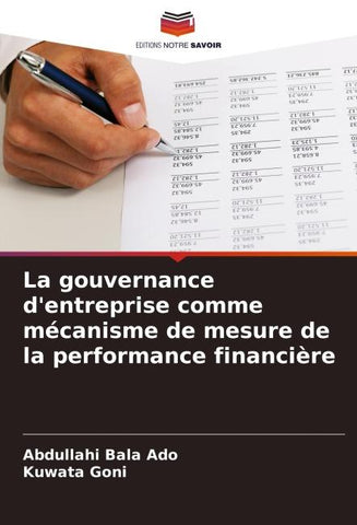 La gouvernance d'entreprise comme mécanisme de mesure de la performance financière