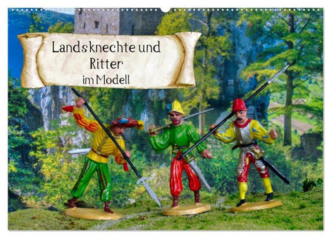 Landsknechte und Ritter im Modell (Wandkalender 2026 DIN A2 quer), CALVENDO Monatskalender