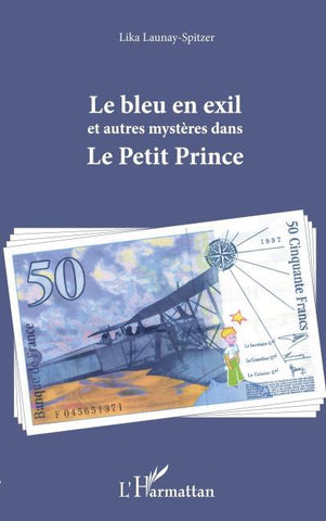 Le bleu en exil et autres mystères dans Le Petit Prince