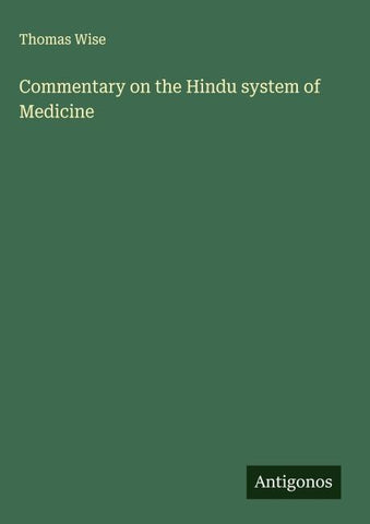 Commentary on the Hindu system of Medicine