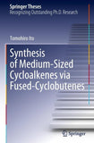 Synthesis of Medium-Sized Cycloalkenes via Fused-Cyclobutenes