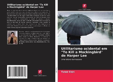 Utilitarismo ocidental em "To Kill a Mockingbird" de Harper Lee