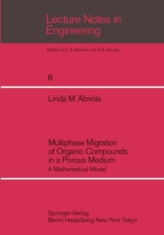 Multiphase Migration of Organic Compounds in a Porous Medium