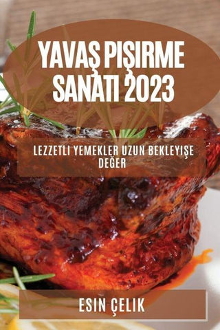 Yava¿ Pi¿irme Sanat¿ 2023