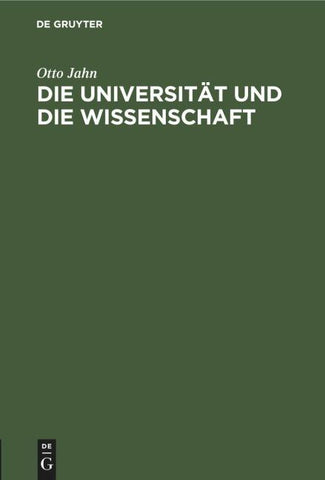 Die Universität und die Wissenschaft