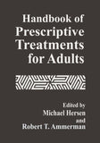 Handbook of Prescriptive Treatments for Adults