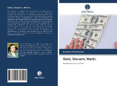 Geld, Steuern, Markt.
