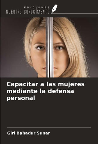 Capacitar a las mujeres mediante la defensa personal