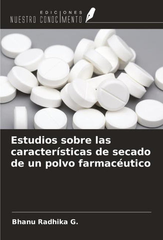 Estudios sobre las características de secado de un polvo farmacéutico