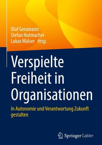 Verspielte Freiheit in Organisationen