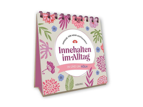 Innehalten im Alltag