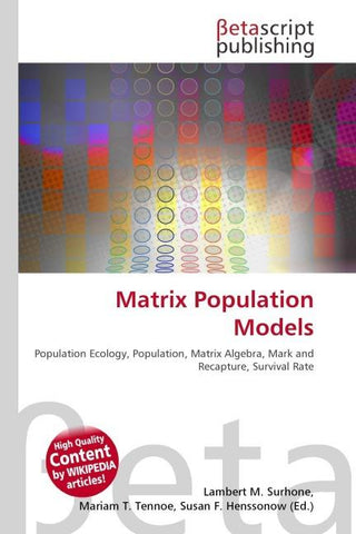 Matrix Population Models