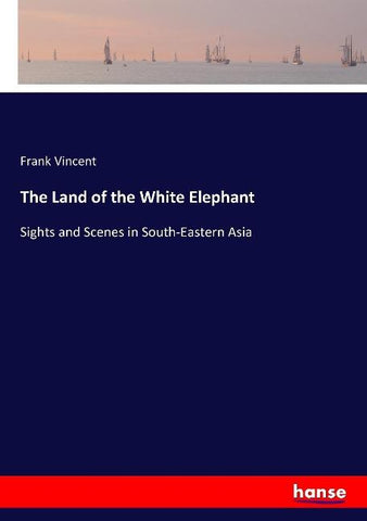 The Land of the White Elephant