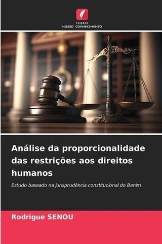 Análise da proporcionalidade das restrições aos direitos humanos