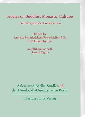 Studies on Buddhist Monastic Cultures
