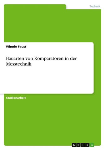 Bauarten von Komparatoren in der Messtechnik