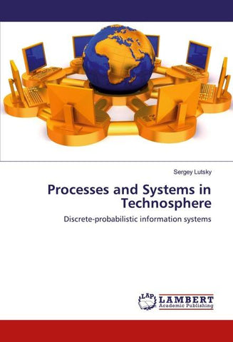 Processes and Systems in Technosphere