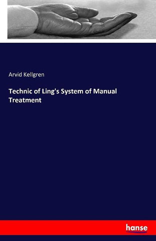 Technic of Ling's System of Manual Treatment