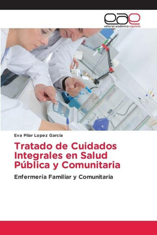 Tratado de Cuidados Integrales en Salud Pública y Comunitaria