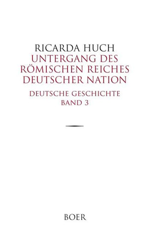 Untergang des Römischen Reiches Deutscher Nation