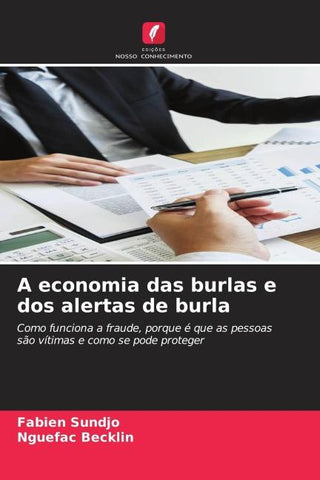 A economia das burlas e dos alertas de burla