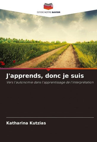 J'apprends, donc je suis