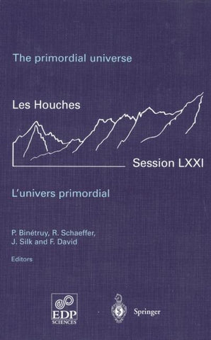 The primordial universe - L'univers primordial