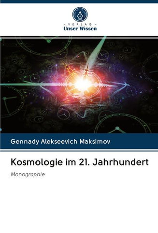Kosmologie im 21. Jahrhundert