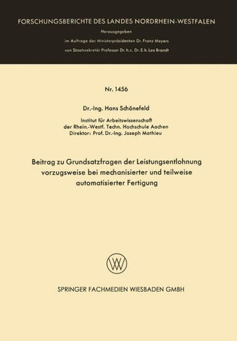 Beitrag zu Grundsatzfragen der Leistungsentlohnung vorzugsweise bei mechanisierter und teilweise automatisierter Fertigung
